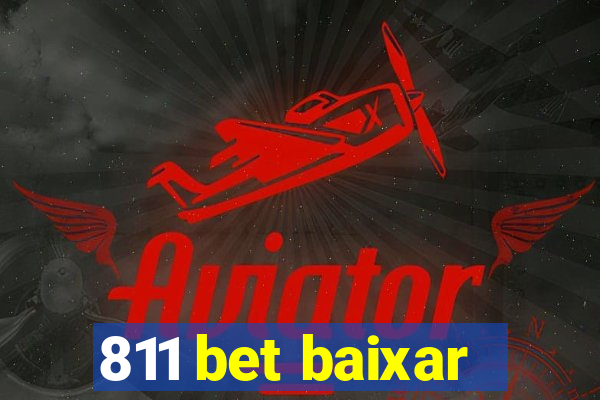 811 bet baixar